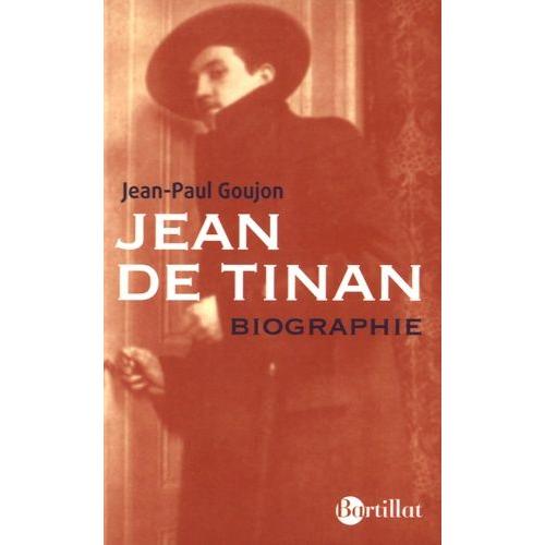 Jean De Tinan, Biographie