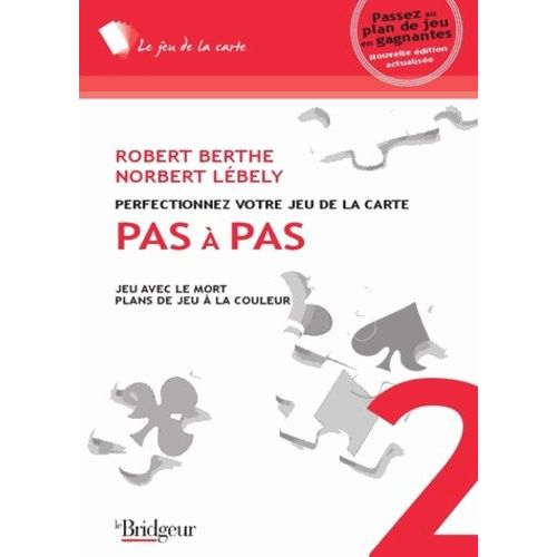 Pas À Pas - Tome 2, Jeu Avec Le Mort, Plans De Jeu À La Couleur