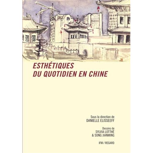 Esthétiques Du Quotidien En Chine