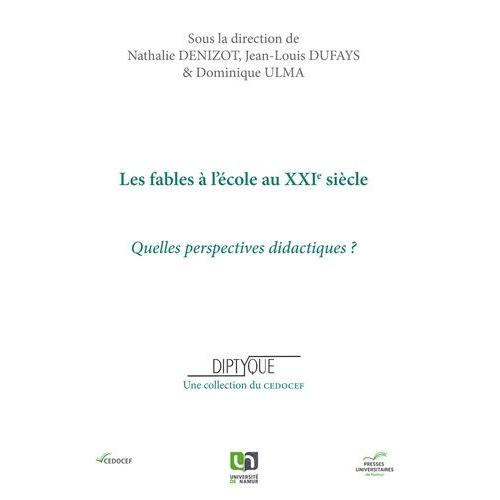 Les Fables À L'école Au Xxie Siècle - Quelles Perspectives Didactiques ?