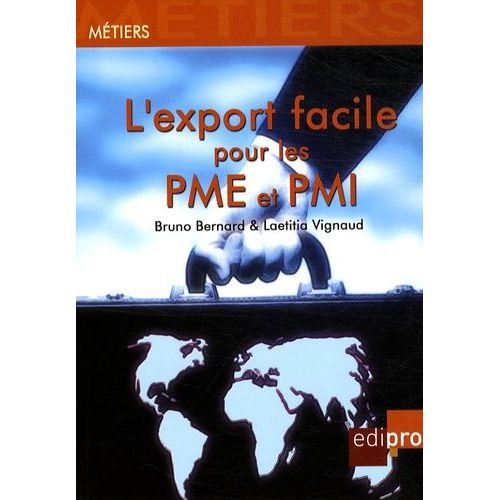 L'export Facile Pour Les Pme Et Pmi