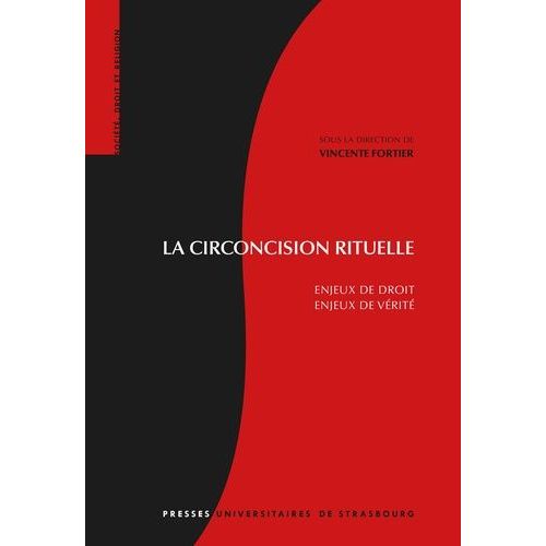 La Circoncision Rituelle - Enjeux De Droit, Enjeux De Vérité