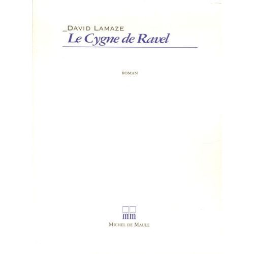 Le Cygne De Ravel