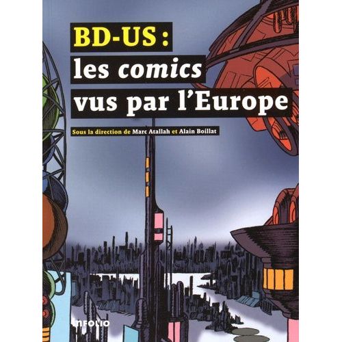 Bd-Us : Les Comics Vus Par L'europe