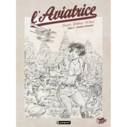 L'aviatrice Tome 2 - Crayonnés