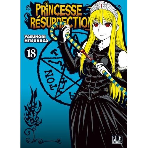 Princesse Résurrection - Tome 18