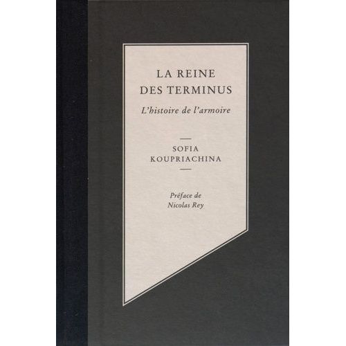 La Reine Des Terminus - L'histoire De L'armoire