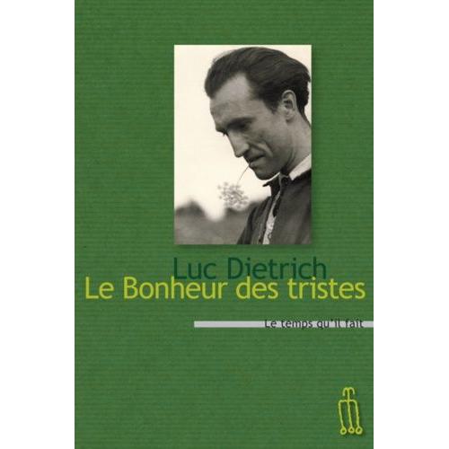 Le Bonheur Des Tristes