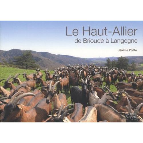 Le Haut-Allier De Brioude À Langogne