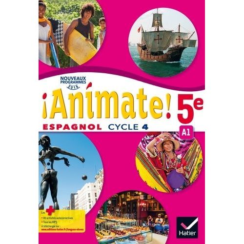 Espagnol 5e Cycle 4 Animate !