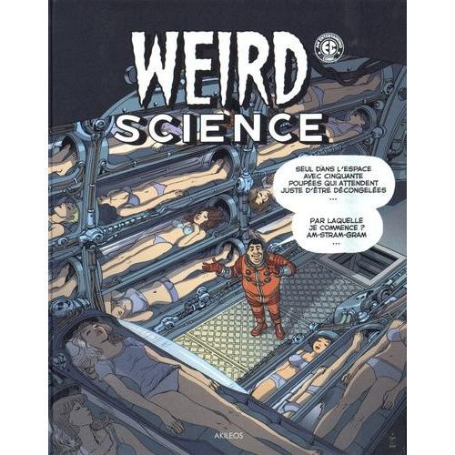 Weird Science Tome 3 - Avec Un Livret Des Couvertures Originales