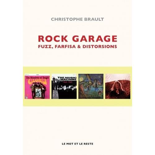 Rock Garage - Fuzz, Farfisa & Distorsions