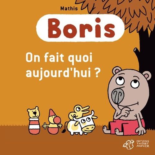 Boris - On Fait Quoi Aujourd'hui ?