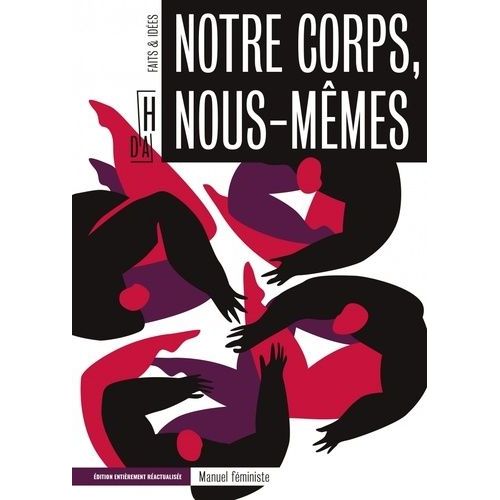 Notre Corps, Nous-Mêmes - Ecrit Par Des Femmes, Pour Les Femmes