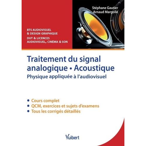 Traitement Du Signal Analogique, Acoustique - Physique Appliquée À L'audiovisuel