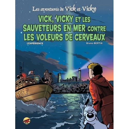 Les Aventures De Vick Et Vicky Tome 17 - Les Sauveteurs En Mer Contre Les Voleurs De Cerveaux
