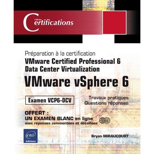 Vmware Vsphere 6 - Préparation À La Certification Vmware Certified Professional 6