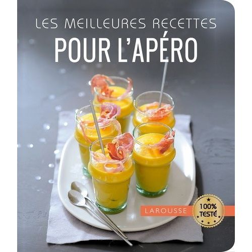 Les Meilleures Recettes Pour L'apéro