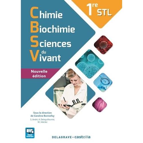 Chimie Biochimie Sciences Du Vivant 1ere Stl Élève