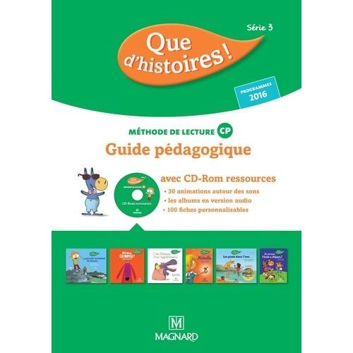 Méthode De Lecture Cp Que D'histoires ! Série 3 - Guide Pédagogique (1 Cd-Rom)