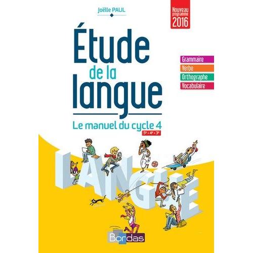 Etude De La Langue 5e, 4e, 3e Cycle 4 - Manuel De L'élève