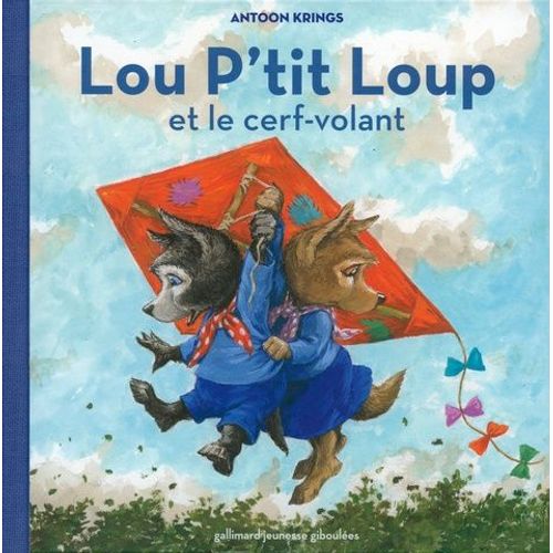 Lou P'tit Loup Tome 7 - Lou P'tit Loup Et Le Cerf-Volant