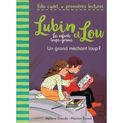 Lubin Et Lou Tome 4 - Un Grand Méchant Loup ?