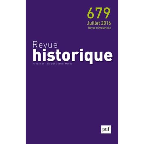 Revue Historique N° 679, Juillet 2016