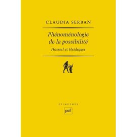 Phénoménologie De La Possibilité : Husserl Et Heidegger