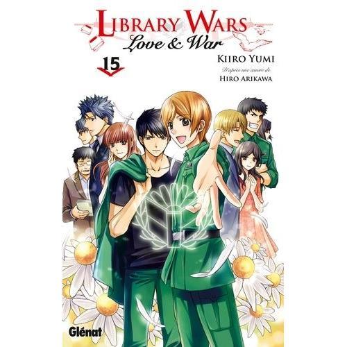 Library Wars - Love Et War - Tome 15