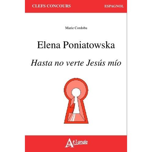 Elena Poniatowska, Hasta No Verte Jesus Mio