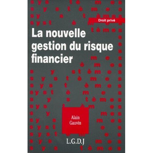 La Nouvelle Gestion Du Risque Financier