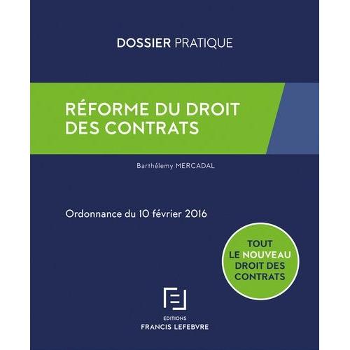Réforme Du Droit Des Contrats - Ordonnance Du 10 Février 2016