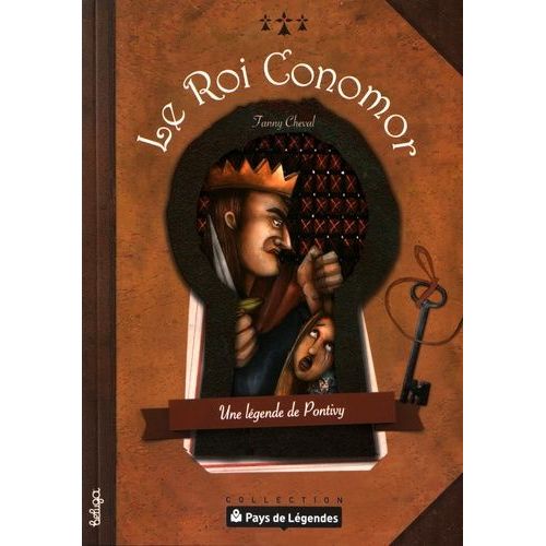 Le Roi Conomor - Une Légende De Pontivy