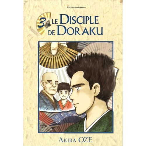 Disciple De Doraku (Le) - Tome 3