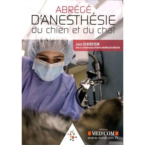 Abrégé D'anesthésie Du Chien Et Du Chat