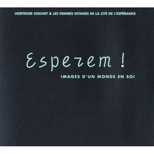 Esperem ! - Images D'un Monde En Soi