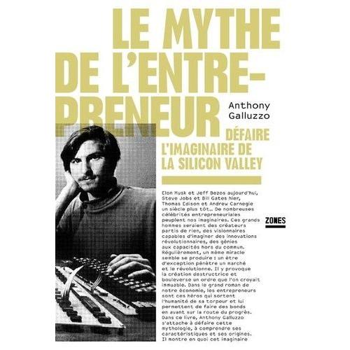 Le Mythe De L'entrepreneur