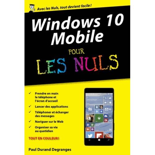 Windows 10 Mobile Pour Les Nuls