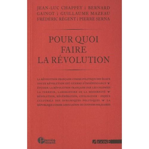 Pour Quoi Faire La Révolution