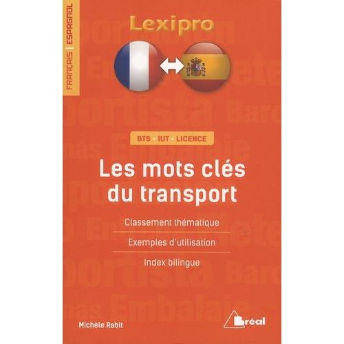 Les Mots Clés Du Transport - Classement Thématique, Exemples D'utlisation, Index Bilingue