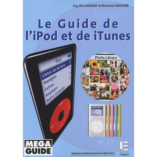 Le Guide De L'ipod Et De Itunes