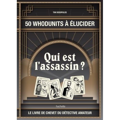 Qui Est L'assassin ? - 50 Whodunits À Élucider
