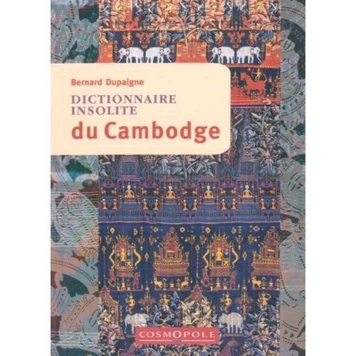 Dictionnaire Insolite Du Cambodge