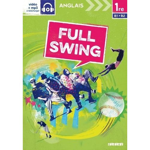 Anglais 1re B1-B2 Full Swing