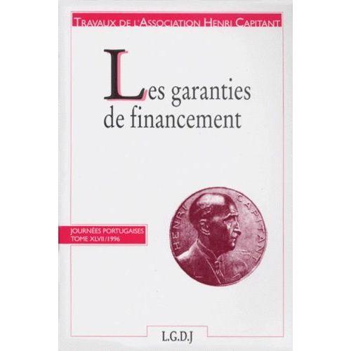 Les Garanties De Financement. Journees Portugaises