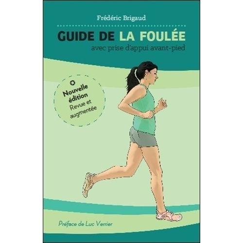 Guide De La Foulée Avec Prise D'appui Avant-Pied