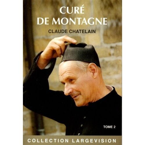 Curé De Montagne - Tome 2