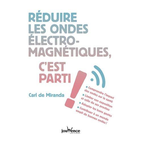 Réduire Les Ondes Éléctromagnétiques C'est Parti !