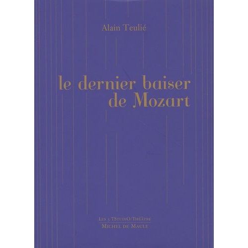 Le Dernier Baiser De Mozart